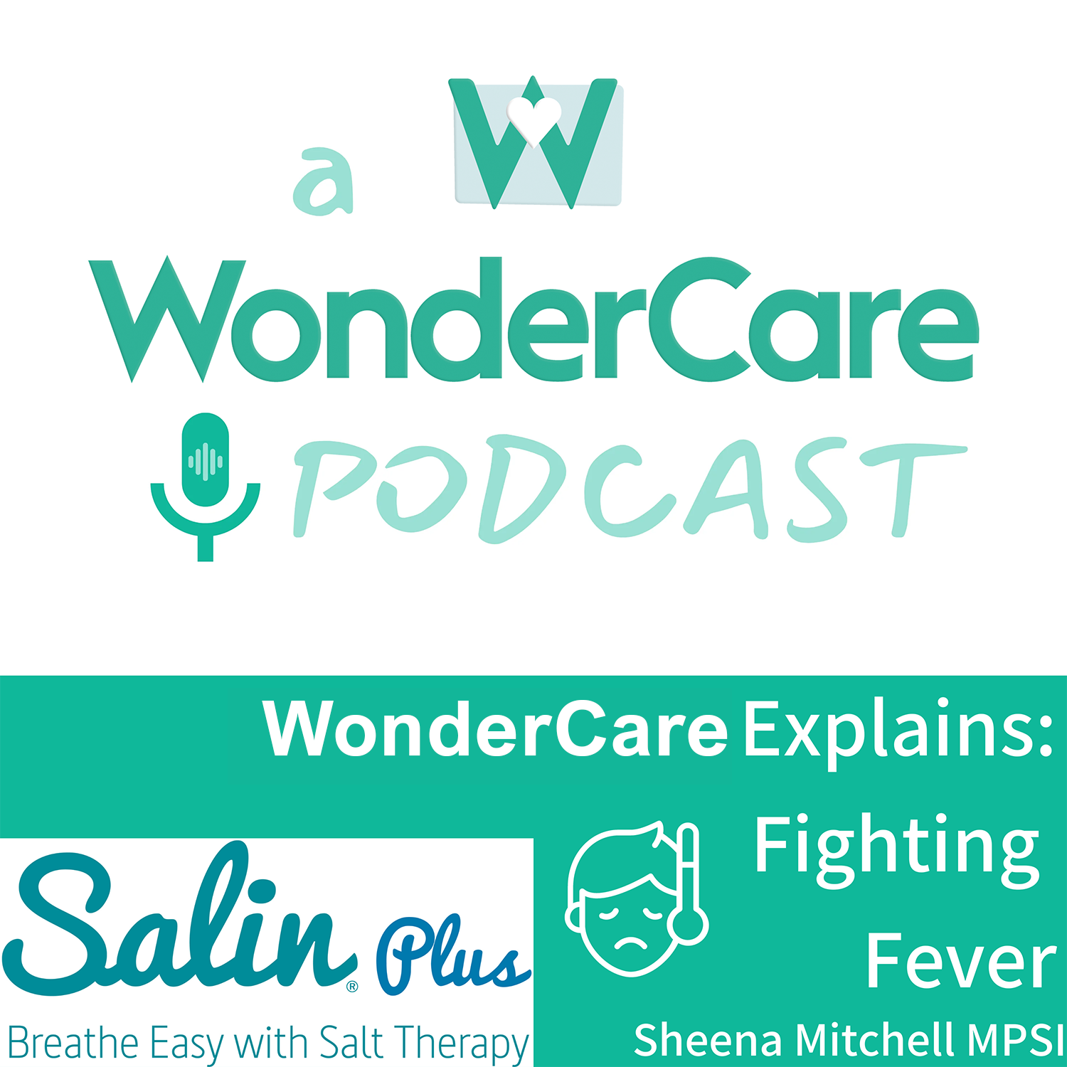 WonderBaba Explains: Fighting Fever